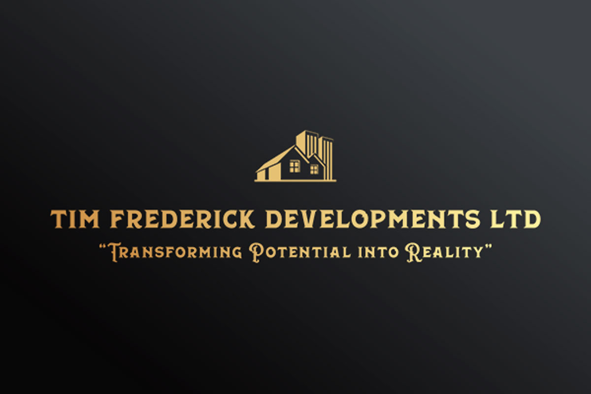 Tim Fredericks Property Developments Ltd - Transforming Potential Into Reality